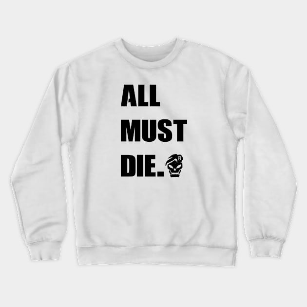 Death-Quote Crewneck Sweatshirt by Creative Hub